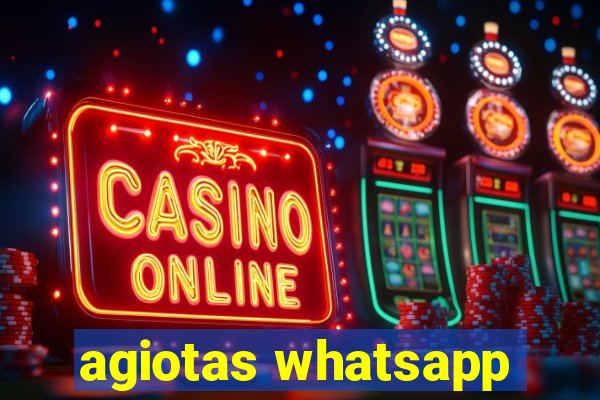 agiotas whatsapp